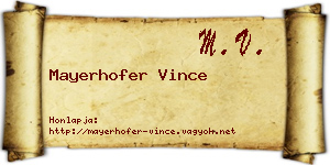 Mayerhofer Vince névjegykártya